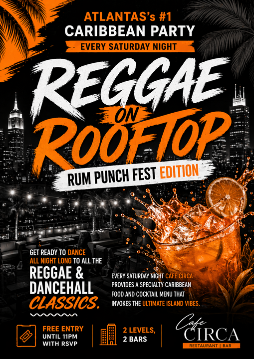 REGGAE ON ROOFTOP | ATLANTA’S #1 CARIBBEAN ROOFTOP PARTY